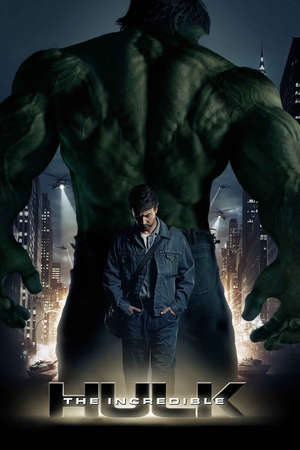 The Incredible Hulk (2008)