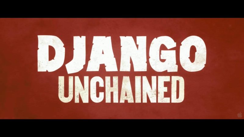 What you never knew about Django Unchained